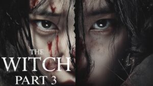 THE WITCH: PART 3 (2025)