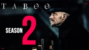 TABOO: SEASON 2